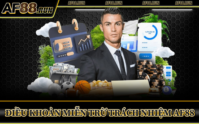 Điều Khoản Miễn Trừ Trách Nhiệm AF88