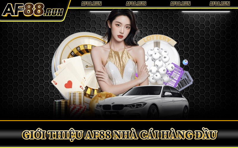 Giới Thiệu AF88 – Sân Chơi Giải Trí Dành Cho Game Thủ Việt 1 Giới Thiệu AF88 Nhà Cái Hàng Đầu